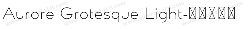 Aurore Grotesque Light字体转换